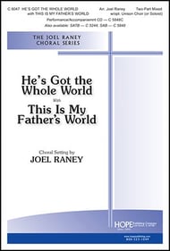 He's Got the Whole World with This Is My Father's World Two-Part Mixed choral sheet music cover Thumbnail